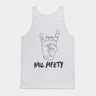 Hail Safety Tank Top